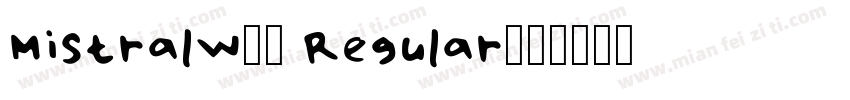 MistralW01 Regular字体转换
